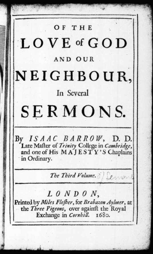И. Барроу. О любви к Богу и ближнему своему. Лондон, 1680. Титульный лист
I. Barrow. Of the love of God and our neighbour. London, 1680. Title page
